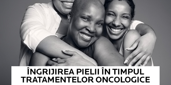 Îngrijirea pielii în timpul tratamentelor oncologice