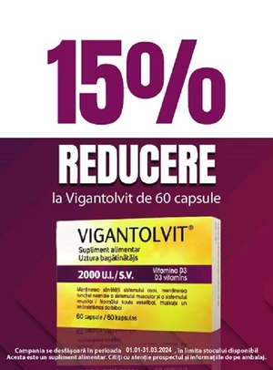 Vigantolvit Reducere 15% Ianuarie- Martie