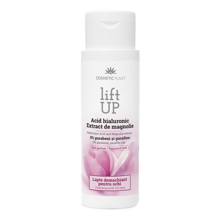 Lapte demachiant pentru ochi cu acid hialuronic si extract de magnolie Lift Up, 150 ml, Cosmetic Plant
